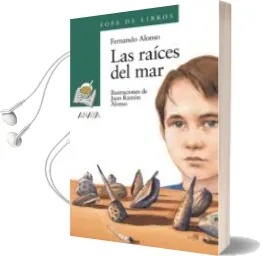 Descargar AudioLibro Las Raices del mar de Fernando Alonso año 2004