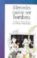 AudioLibro Mercedes Quiere ser Bombera de Beatriz Monco
