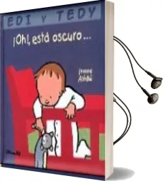 Descargar AudioLibro ¡Oh! Esta Oscuro (Edi y Tedy) de Jeanne Ashbe año 2004