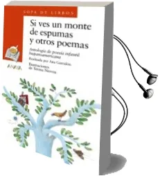 Descargar AudioLibro Si ves un Monte de Espumas y Otros Poemas de Varios Autores año 2004