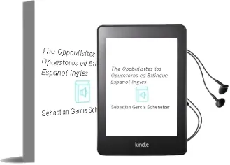 Descargar AudioLibro The Oppbullsites = los Opuestoros (Ed. Bilingüe Español-Ingles) de Sebastian Garcia Schenetzer año 2004