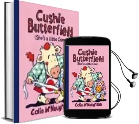 Descargar AudioLibro Cushie Butterfield: She s a Little cow de Colin Mcnaughton año 2004