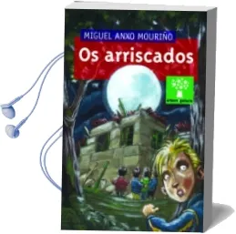 Descargar AudioLibro Os Arriscados de Miguel Anxo Mouriño año 2004
