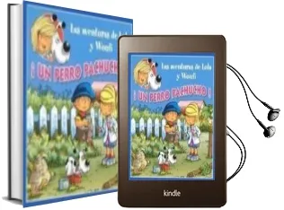 Descargar AudioLibro ¡Un Perro Pachucho! (Las Aventuras de Lola y Woufi) de Gerald (Il.) Wauquier año 2004