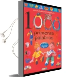 Descargar AudioLibro 1000 Primeras Palabras 1 (un Mundo en Imagenes) de Varios Autores año 2005