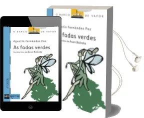 Descargar AudioLibro As Fadas Verdes de Agustin Fernandez Paz año 2005