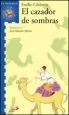AudioLibro El Cazador de Sombras de Emilio Calderon