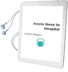 Descargar AudioLibro Kevin Goes to Hospital de Liesbet Slegers año 2005