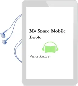 Descargar AudioLibro My Space Mobile Book de Varios Autores año 2005