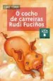 AudioLibro O Cocho de Carreiras Rudi Fuciños (10ª Ed.) de Uwe Timm