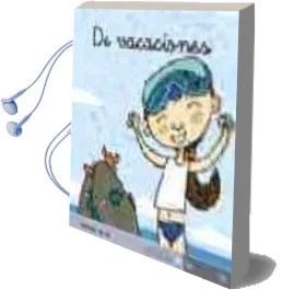 Descargar AudioLibro De Vacaciones (Mis Primeros Calcetines; 16) (Cursiva) de Teresa Soler año 2005