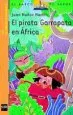 AudioLibro El Pirata Garrapata en Africa de Juan Muñoz Martin