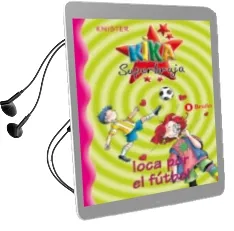 Descargar AudioLibro Kika Superbruja Loca por el Futbol de Knister año 2005
