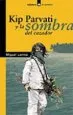 AudioLibro Kip Parvati y la Sombra del Cazador de Miguel Larrea