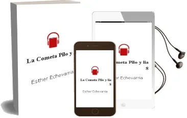 Descargar AudioLibro La Cometa (Pilo y Lia, 8) de Esther Echevarria año 2005