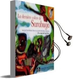 Descargar AudioLibro La Derniere Colere de Sarabuga: Un Conte du cap Vert (Book + cd) de Muriel Bloch año 2005