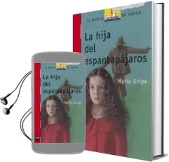 Descargar AudioLibro La Hija del Espantapajaros (9ª Ed.) de Maria Gripe año 2005