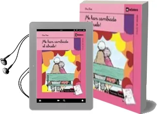 Descargar AudioLibro ¡Me han Cambiado el Abuelo! de Chus Diaz año 2005