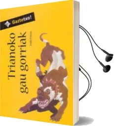 Descargar AudioLibro Trianoko gau Gorriak de Iñaki Friera año 2005