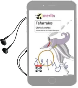Descargar AudioLibro Fafarraios de Gloria Sanchez año 2005