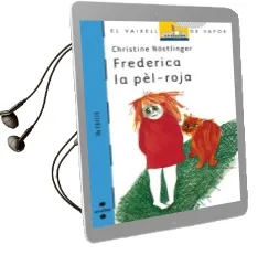 Descargar AudioLibro Frederica la Pel-Roja de Christine Nostlinger año 2005