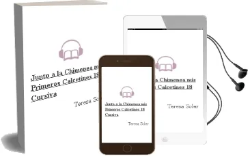Descargar AudioLibro Junto a la Chimenea (Mis Primeros Calcetines; 18) (Cursiva) de Teresa Soler año 2005