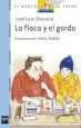AudioLibro La Flaca y el Gordo de Jose Luis Olaizola Sarria