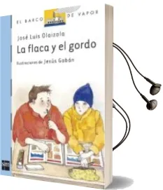 Descargar AudioLibro La Flaca y el Gordo de Jose Luis Olaizola Sarria año 2005