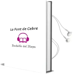 Descargar AudioLibro La Font de Cebre de Rodolfo Del Hoyo año 2005