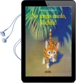 Descargar AudioLibro ¡No Tengas Miedo, Michifu¡ de Paloma Wensell año 2005