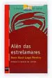 AudioLibro Alen das Estrelamares (2ª ed) de Juan Jose Lago Pereira