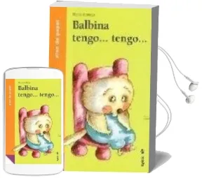 Descargar AudioLibro Balbina Tengo, Tengo de Merce Aranega año 2005