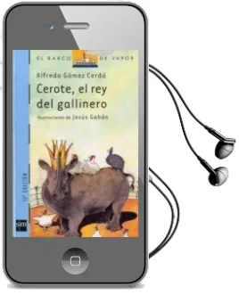 Descargar AudioLibro Cerote, el rey del Gallinero de Alfredo Gomez Cerda año 2005