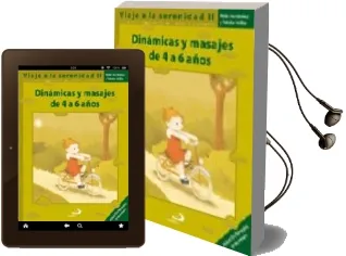 Descargar AudioLibro Dinamicas y Masajes de 4 a 6 Años: Guia Practica de Relajacion pa ra Padres y Educadores (Viaje a la Serenidad ii) (Incluye Audio-Cd) de Natalia Velilla año 2005