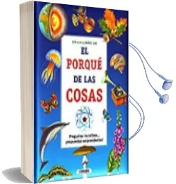 Descargar AudioLibro Gran Libro de el Porque de las Cosas: Preguntas Increibles... ¡Re Spuestas Sorprendentes! de Varios Autores año 2005