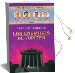 Descargar AudioLibro Los Enemigos de Jupiter (Misterios Romanos; Vii) de Caroline Lawrence año 2005