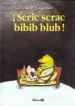 AudioLibro ¡Scric Scrac Bibib Blub! de Kitty Crowther