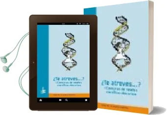 Descargar AudioLibro ¿Te Atreves? (i Concurso de Relatos Cientifico-Literarios) de Varios Autores año 2005