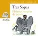 AudioLibro Tres Sopas: Elefante Corazon de Pajaro (2º Educacion Primaria) (b Lister) de Varios Autores
