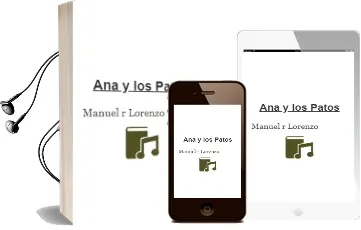 Descargar AudioLibro Ana y los Patos de Manuel R. Lorenzo año 2005