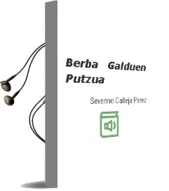 Descargar AudioLibro Berba Galduen Putzua de Severino Calleja Perez año 2005