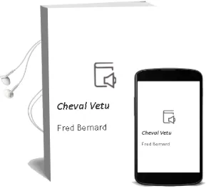 Descargar AudioLibro Cheval Vetu  de Fred Bernard año 2005