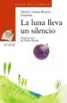 AudioLibro La Luna Lleva un Silencio de Maria Cristina Ramos Guzman