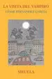 AudioLibro La Visita del Vampiro de Cesar Fernandez Garcia
