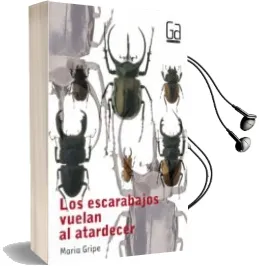 Descargar AudioLibro Los Escarabajos Vuelan al Atardecer (6ª Ed.) de Maria Gripe año 2005