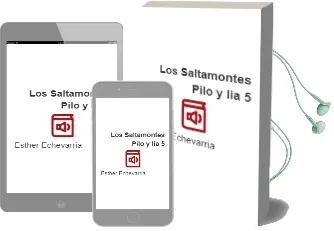 Descargar AudioLibro Los Saltamontes (Pilo y Lia, 5) de Esther Echevarria año 2005
