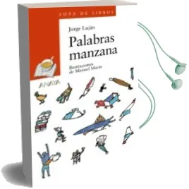 Descargar AudioLibro Palabras Manzana de Jorge Lujan año 2005