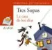 AudioLibro Tres Sopas: La Casa de los Dias (3º Educacion Primaria) (Blister) de Varios Autores