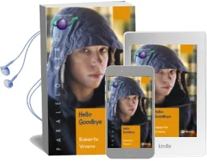 Descargar AudioLibro Hello Goodbye de Roberto Vivero año 2005