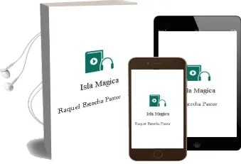 Descargar AudioLibro Isla Magica de Raquel Estecha Pastor año 2005